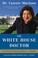 Cover of: The White House Doctor