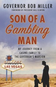 Cover of: Son of a Gambling Man: My Journey from a Casino Family to the Governor's Mansion
