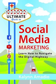 Cover of: Boomer's Ultimate Guide to Social Media Marketing by Kalynn Amadio, Kalynn Amadio