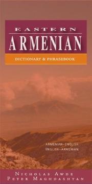 Cover of: Eastern Armenian: Armenian-English, English-Armenian dictionary & phrasebook