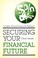 Cover of: Securing your financial future