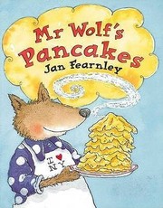 Cover of: Mr Wolf S Pancakes by Jan Fearnley