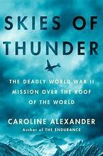 Cover of: Skies of Thunder: The Deadly World War II Mission over the Roof of the World