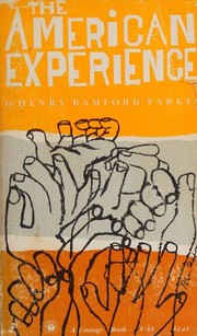 Cover of: The American experience by Henry Bamford Parkes