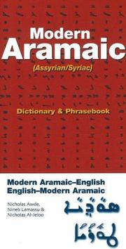 Cover of: Modern Aramaic Assyrinan/Syriac: Swadaya-english / Turyo-english / English-swadaya-turoy by Nicholas Awde, Nineb Limassu, Nicholas Al-Jeloo