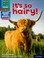 Cover of: It's So Hairy!