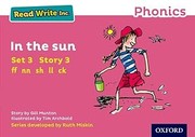 Cover of: In the Sun by Gill Munton, Tim Archbold, Ruth Miskin, Gill Munton, Tim Archbold, Ruth Miskin