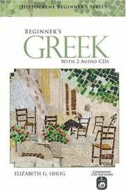 Cover of: Beginner's Greek with 2 Audio CDs (Hippocrene Beginner's Series) by Elizabeth G. Uhlig