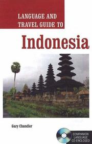 Language and travel guide to Indonesia by Gary Chandler