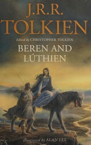 Cover of: Beren and Lúthien by J.R.R. Tolkien