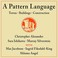 Cover of: A Pattern Language : Towns, Buildings, Construction