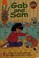 Cover of: Gab and Sam (Leveled books)