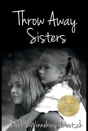 Cover of: Throw away sisters by Debbie Winnekins Deutsch