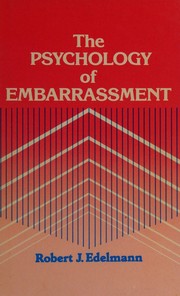 Cover of: The psychology of embarrassment by Robert J. Edelmann