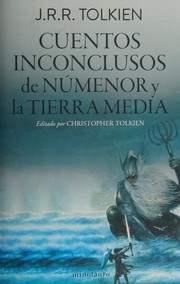 Cover of: Cuentos inconclusos by J.R.R. Tolkien, Rubén Masera
