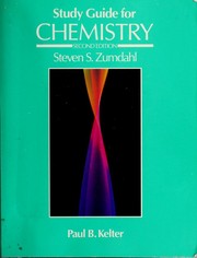 Cover of: Study guide for Chemistry, second edition [by] Steven S. Zumdahl by Paul B. Kelter