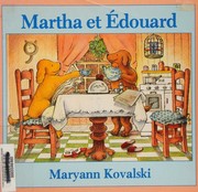 Cover of: Martha et Édouard by Maryann Kovalski