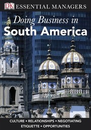 Cover of: Doing Business in South America by Victoria Jones, Dorling Kindersley Publishing Staff