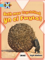 Cover of: Beth Mae Trychfilod Yn Ei Fwyta? by Haydn Middleton, Mair Loader