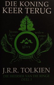 Cover of: Die Koning Keer Terug by J.R.R. Tolkien