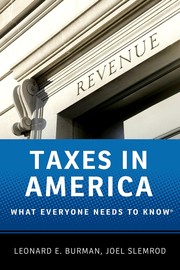 Cover of: Taxes in America: what everyone needs to know