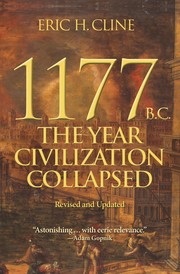 Cover of: 1177 B. C. : The Year Civilization Collapsed by Eric H. Cline