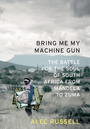 Cover of: Bring me my machine gun by Alec Russell