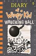 Cover of: The diary of a wimpy kid the wreaking ball