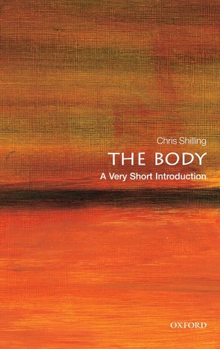 The Body - A Very Short Introduction
