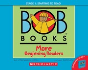 Cover of: Bob Books - More Beginning Readers Hardcover Bind-Up Phonics, Ages 4 and up, Kindergarten (Stage 1: Starting to Read)