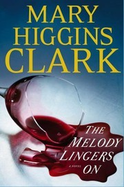 Cover of: The melody lingers on by Mary Higgins Clark, Mary Higgins Clark