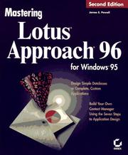Mastering Lotus Approach 96 for Windows 95 by James E. Powell