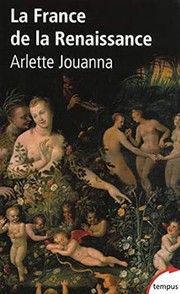 Cover of: La France de la Renaissance by Arlette Jouanna