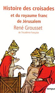 Cover of: Histoire des croisades by René Grousset