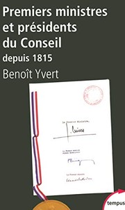 Cover of: Premiers ministres et présidents du Conseil depuis 1815