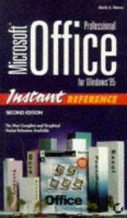 Microsoft Office professional for Windows 95, instant reference by Sheila S. Dienes