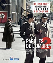 Cover of: Paroles de l'ombre 2: Poèmes, tracts, journaux, chansons des Français sous l'occupation