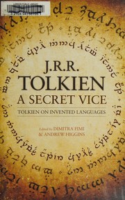 Cover of: A Secret Vice by J.R.R. Tolkien, Dimitra Fimi, Andrew Higgins