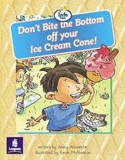 Cover of: Don't Bite the Bottom Off Your Ice-Cream Cone! (Literacy Land)