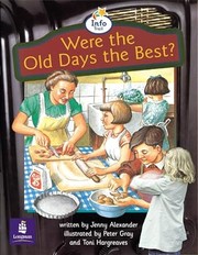 Cover of: Were the Old Days the Best? (Literacy Land)
