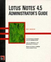 Cover of: Lotus Notes 4.5 administrator's guide