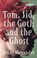 Cover of: Tom, Sid, the Goth and the Ghost