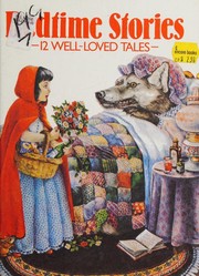 Cover of: Bedtime Stories: 12 Well Loved Tales