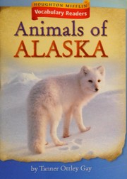 Cover of: Houghton Mifflin Vocabulary Readers: Theme 6. 1 Level 5 Animals of the Alaskan Wild