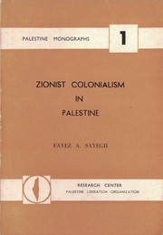 Cover of: Zionist colonialism in Palestine by Fayez A. Sayegh