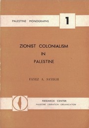 Der zionistische Kolonialismus in Palästina by Fayez A. Sayegh