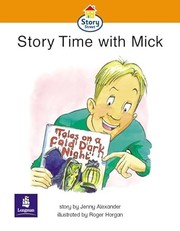 Cover of: Story Time with Mick: (Literacy Land)