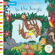 Cover of: In the Jungle: A Push, Pull, Slide Book