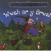 Cover of: Wwsh Ar y Brwsh by Julia Donaldson, Gwynne Williams, Axel Scheffler