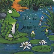 Cover of: Hop hop, la grenouille by Axel Scheffler